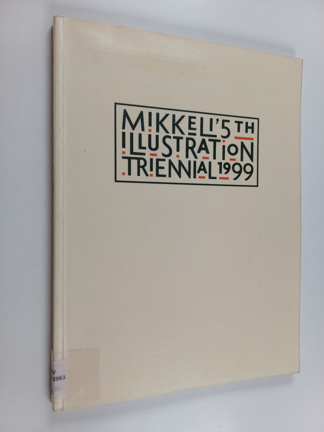 Mikkelin 5. kuvitustriennale : Mikkelin taidemuseo, 12.6....