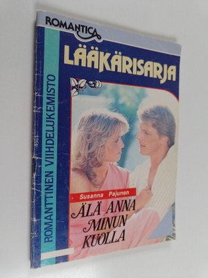 Susanna Pajunen : Älä anna minun kuolla