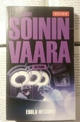 Taavi Soininvaara - Ebola-Helsinki (pokkari)