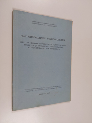 Ritva Aalto : Valtakunnallinen nuorisotutkimus : selvitys...