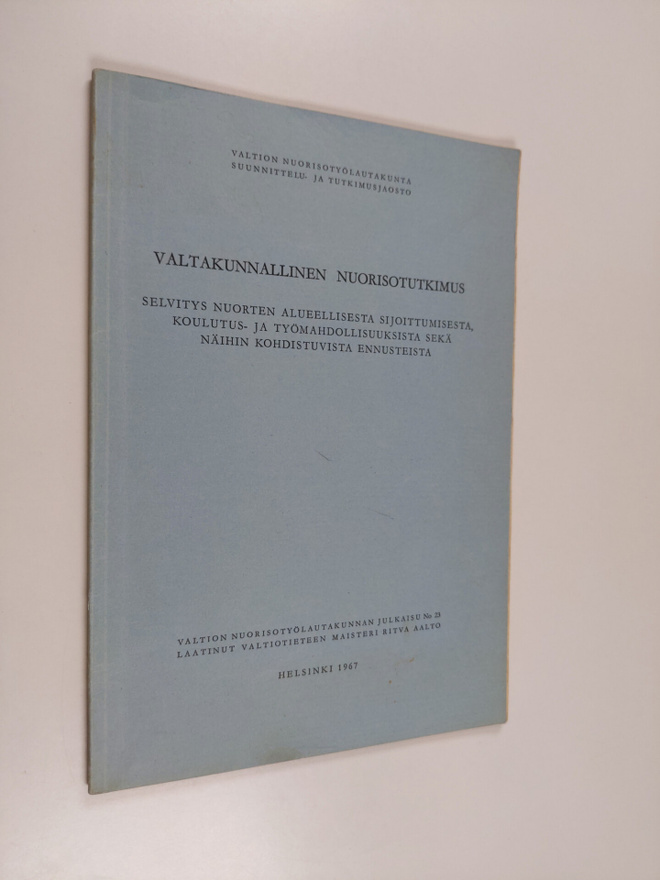 Ritva Aalto : Valtakunnallinen nuorisotutkimus : selvitys...