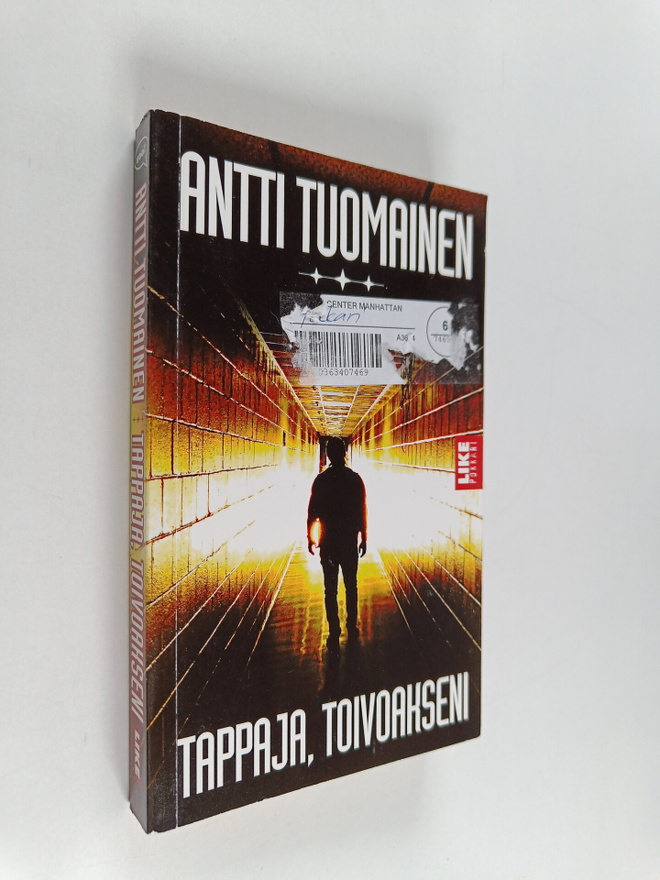 Antti Tuomainen : Tappaja, toivoakseni : rikosromaani