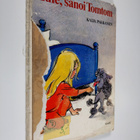 Kaija Pakkanen : Tule, sanoi Tomtom - pikkukuva 1