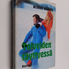 Denise Robins : Toiveiden täyttyessä - pikkukuva 1