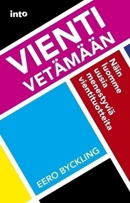 Eero Byckling: VIENTI VETÄMÄÄN