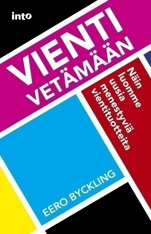Eero Byckling: VIENTI VETÄMÄÄN