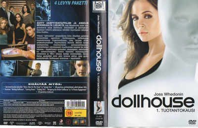 dollhouse 1. kausi	(12 729)	k	-FI-	DVD	suomik.	(4)		2009	10h