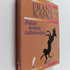 Franz Kafka : Erään koiran tutkimuksia : novelleja - pikkukuva 1