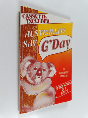 Mike Williams ym. : Australians Say G'day