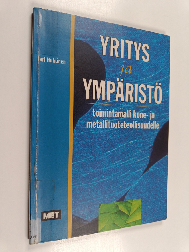 Jari Huhtinen : Yritys ja ympäristö : toimintamalli kone-...