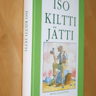 Roald Dahl : Iso kiltti jätti ( 6.p. 2002 ) - pikkukuva 1