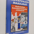 Pertti Kemppinen : Kasvatuksen maailmat - kadotettua kasv... - pikkukuva 1