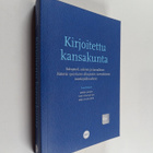 Marja ym. (toim.) Jalava : Kirjoitettu kansakunta : sukup... - pikkukuva 1