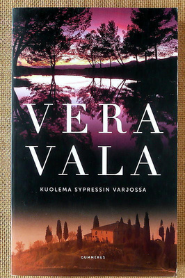 Vera Vala: Kosto ikuisessa kaupungissa  yms.
