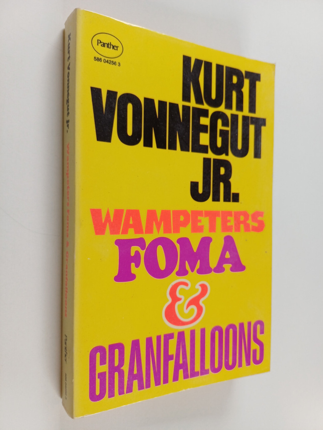Kurt Jr Vonnegut : Wampeters, Foma & Granfalloons