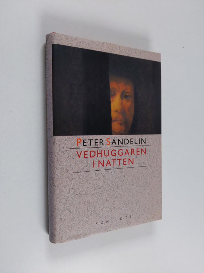 Peter Sandelin : Vedhuggaren i natten