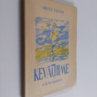 Irene Vilvas : Kevätihme : runoja - pikkukuva 1