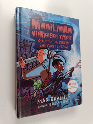Max Brallier : Maailman viimeiset tyypit : Quintin ja Dir...