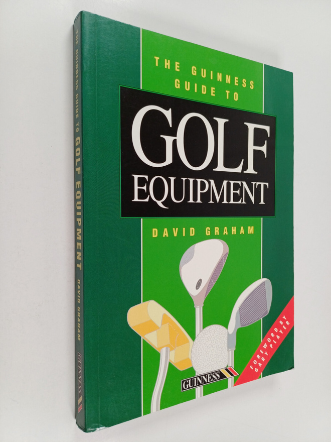 David Graham ym. : The Guinness Guide to Golf Equipment