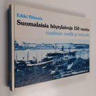 Erkki (toim.) Riimala : Suomalaisia höyrylaivoja 150 vuot... - pikkukuva 1