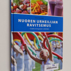 Nuoren urheilijan ravitsemus : eväät energiseen elämään - pikkukuva 1