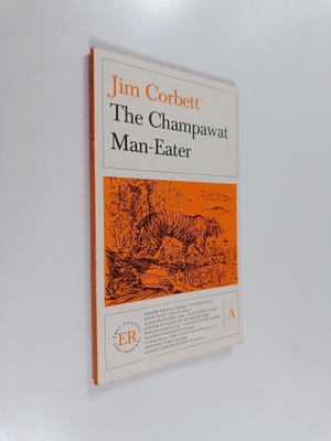 Jim Corbett : The Champawat Man-eater