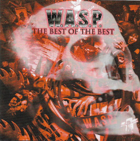 W.A.S.P. - The Best Of The Best 1984-2000 (CD) MINT!! WASP