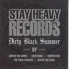 Stay Heavy Records - Dirty Black Summer EP - UUSI CD - pikkukuva 1