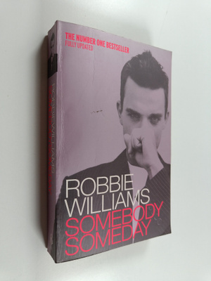Robbie Williams : Somebody someday