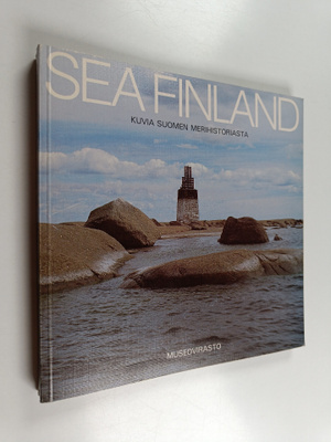 Henry (toim.) Forssell : Sea Finland : kuvia Suomen merih...