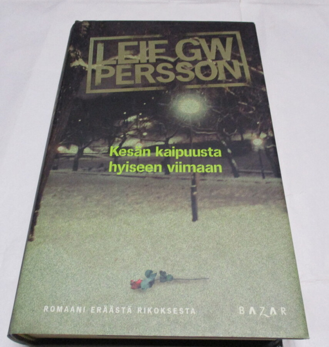 Leif GW Persson: Kesän kaipuusta hyiseen viimaan