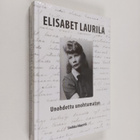Sinikka Häppölä : Elisabet Laurila : unohdettu unohtumaton - pikkukuva 1