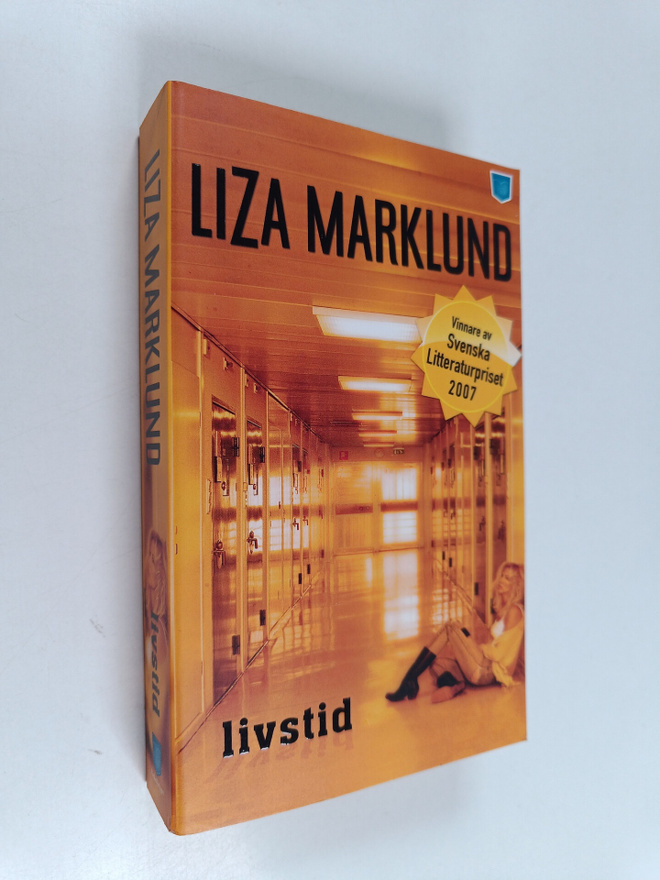 Liza Marklund : Livstid