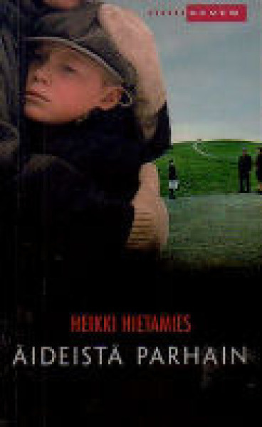 Heikki Hietamies: Äideistä parhain p. -05