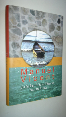 Manuel Vicent : Jalokivisilmäinen tonnikala