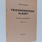 Niilo Kallio : Trigonometrian alkeet : pitempi oppimäärä - pikkukuva 1