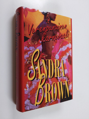 Sandra Brown : Verenpunainen karnevaali