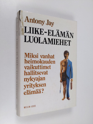 Antony Jay : Liike-elämän luolamiehet