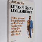 Antony Jay : Liike-elämän luolamiehet - pikkukuva 1
