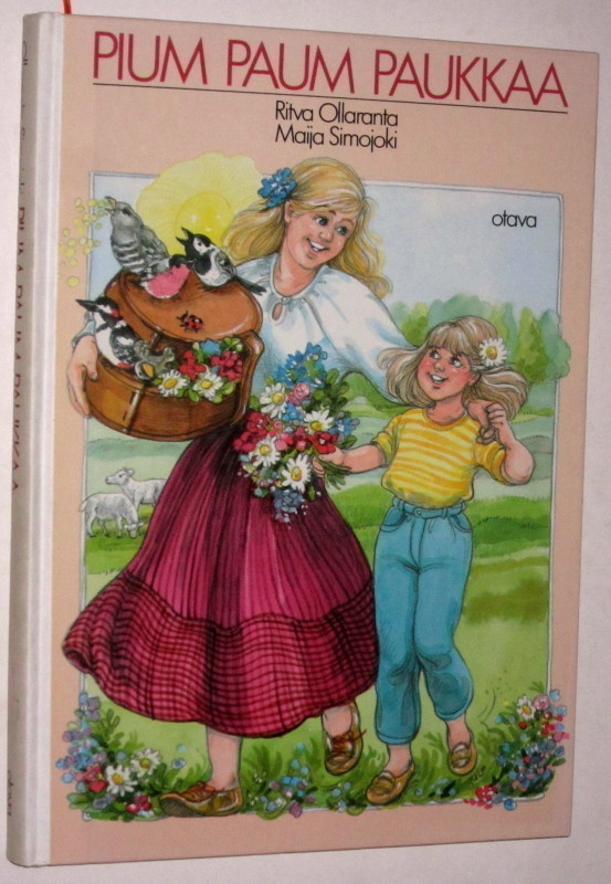 Ritva Ollaranta - Maija Simojoki : Pium, Paum paukkaa