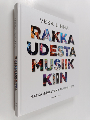 Vesa Linna : Rakkaudesta musiikkiin : matka sävelten sala...