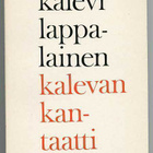 Kalevi Lappalainen: Kalevan kantaatti - pikkukuva 1