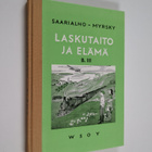 Kaarlo Saarialho : Laskutaito ja elämä B3 - pikkukuva 1