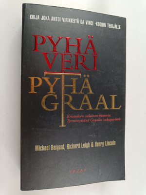 Michael Baigent : Pyhä veri, pyhä Graal