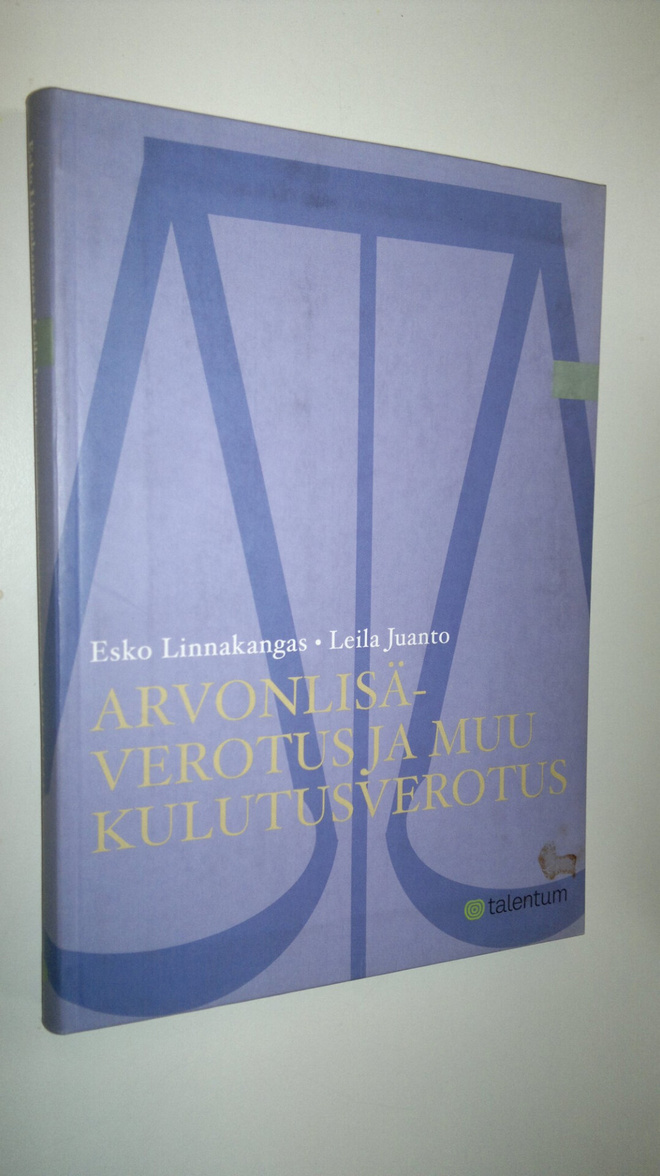Esko Linnakangas : Arvonlisäverotus ja muu kulutusverotus