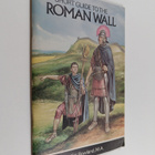 Thomas H. Rowland : A Short Guide to the Roman Wall - pikkukuva 1
