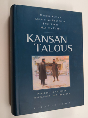 Kansan talous : Pellervo ja yhteisen yrittämisen idea 189...