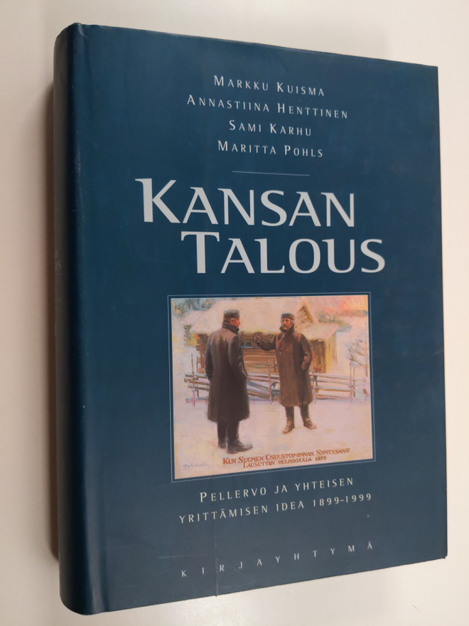 Kansan talous : Pellervo ja yhteisen yrittämisen idea 189...
