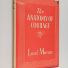 Lord Moran : The anatomy of courage - pikkukuva 1