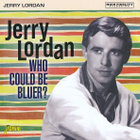 Jerry Lordan – Who Could Be Bluer? Cd Uk 2023 - pikkukuva 1